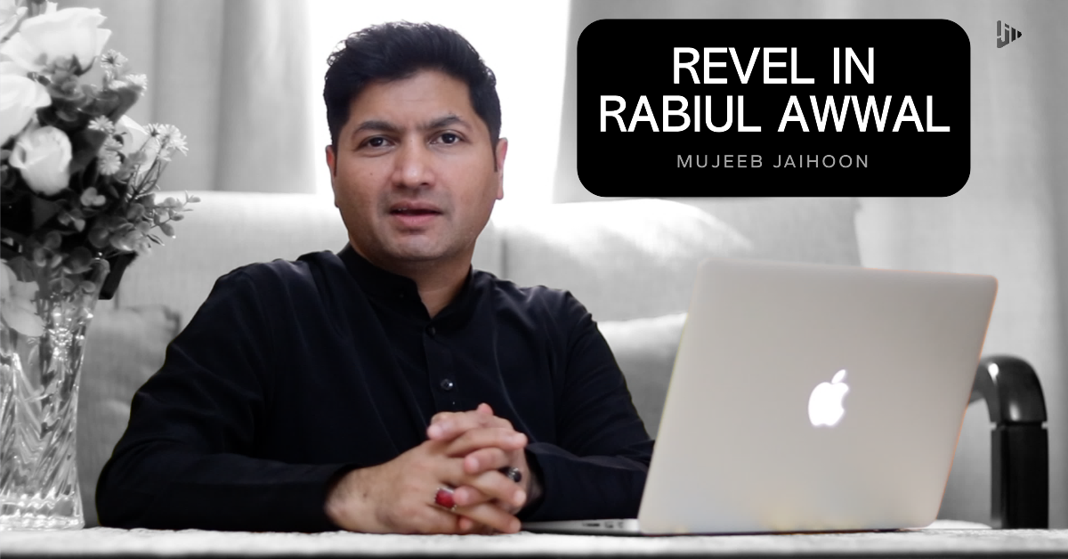 Revel in Rabiul Awwal