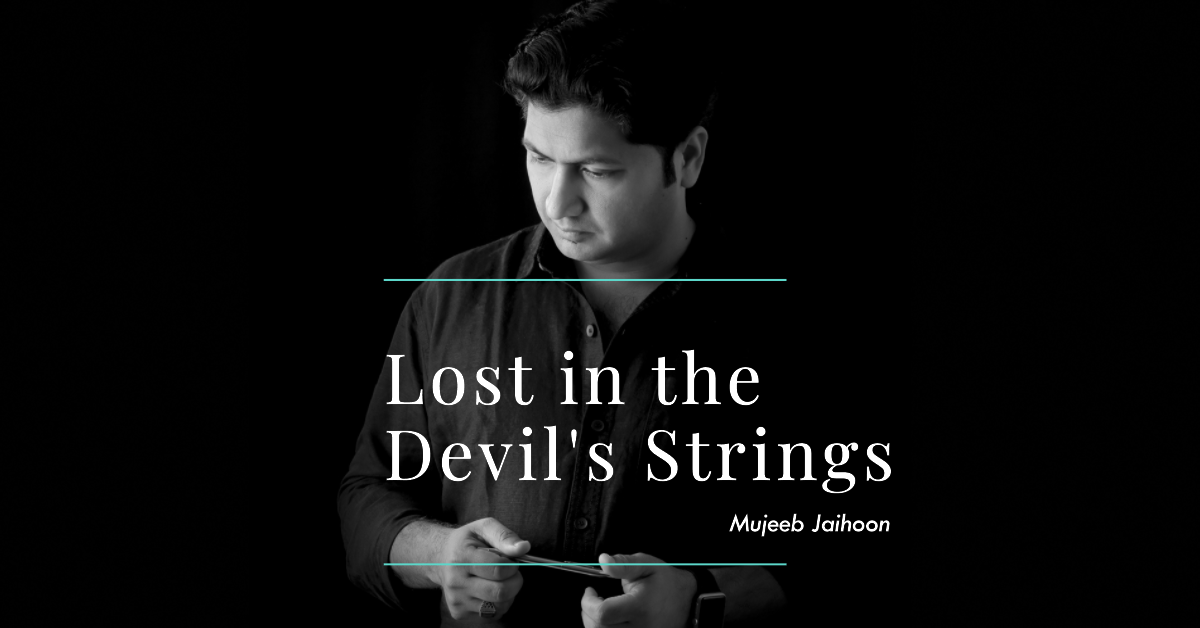 Lost in the Devil’s Strings