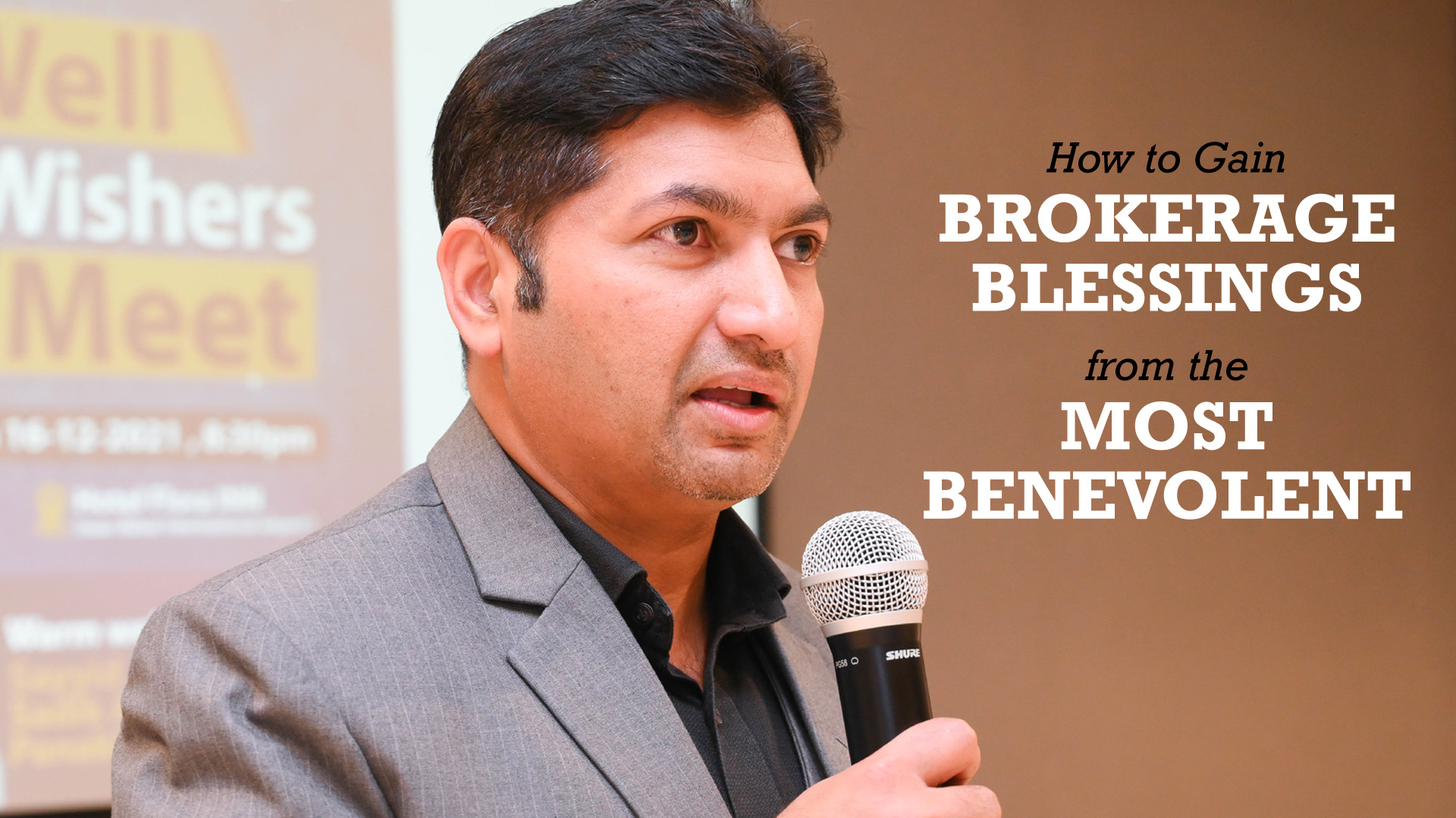 Brokerage Blessings from the Most Benevolent