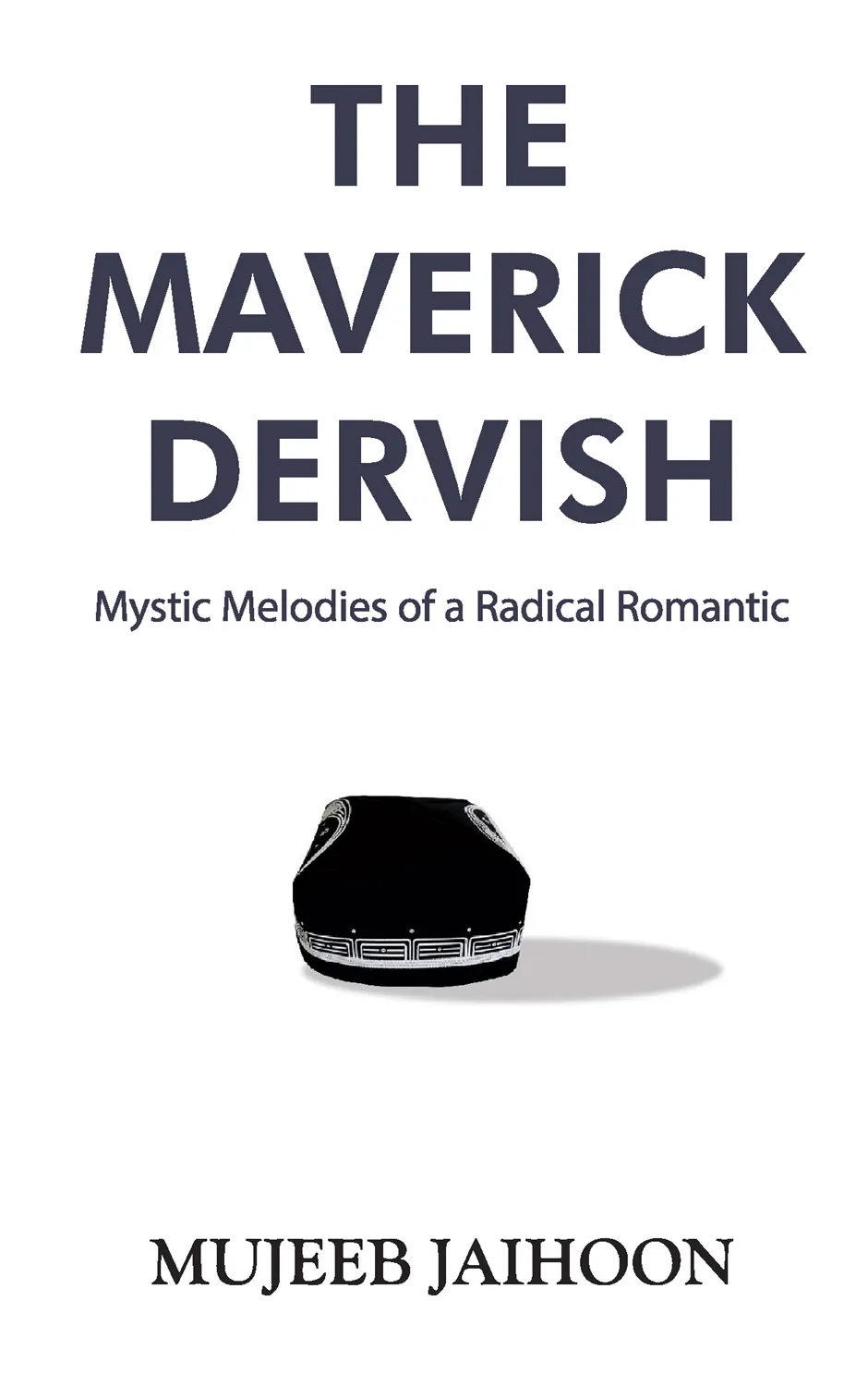 The Maverick Dervish